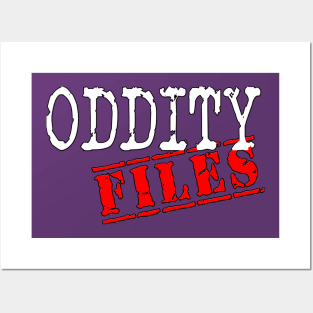 OG Oddity Files Posters and Art
